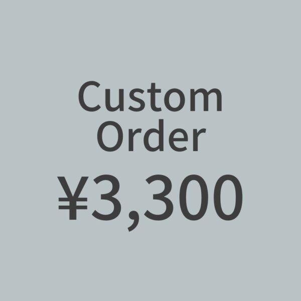 CustomOrder ¥3,300